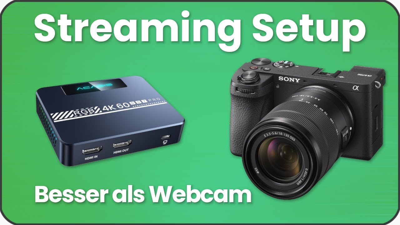 Besser als jede Webcam - Sony Kamera Stream mit Capture Card von Acasis - Streaming Setup
