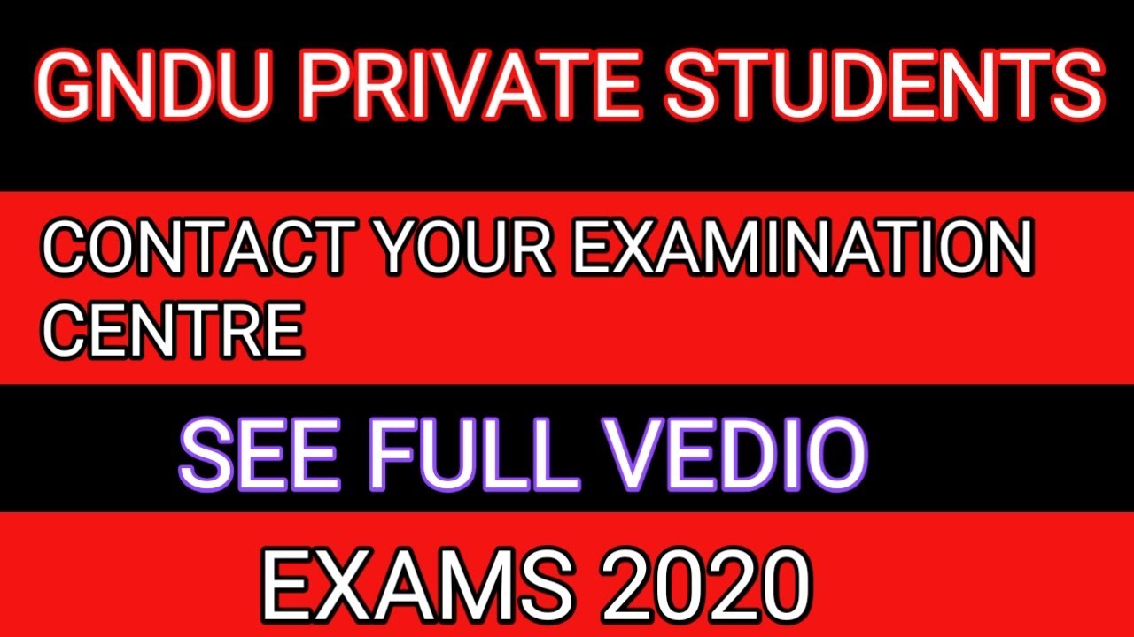 GNDU private students Exam 2020..Contact to examination center is must..See process to contact