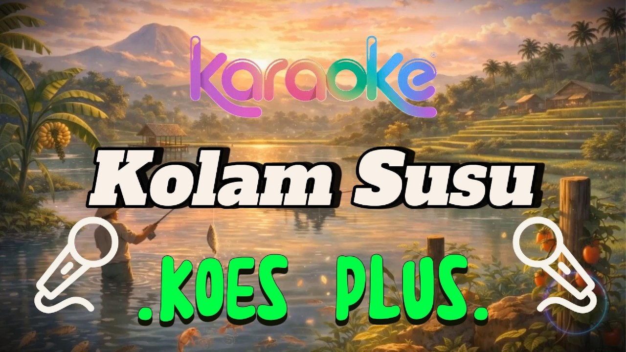 Koes Plus - Kolam Susu | Lagu Lawas Nostalgia Indonesia