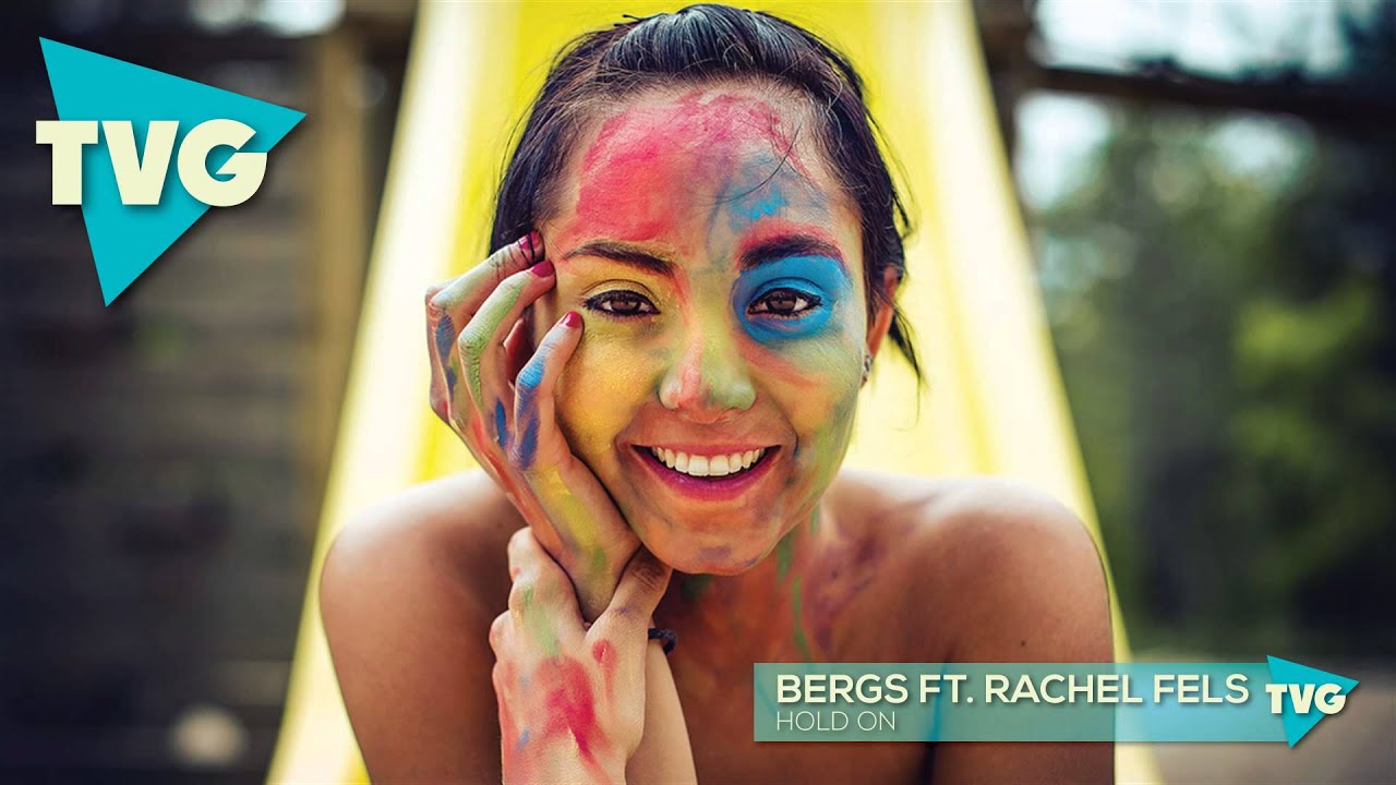 Bergs ft. Rachel Fels - Hold On