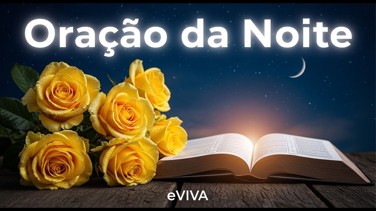 Oração da Noite eVIVA - Enfrentando Nossas Transgressões e Buscando Renovação Interior 020326