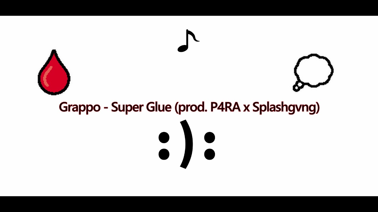 Grappo - Super Glue (prod. P4RA x Splachgvng)