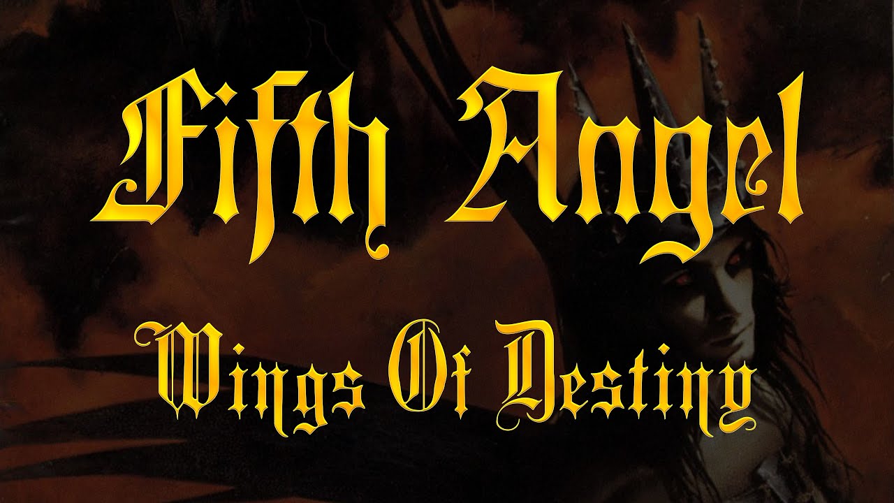 Fifth Angel - Wings Of Destiny (Lyrics) HQ Audio