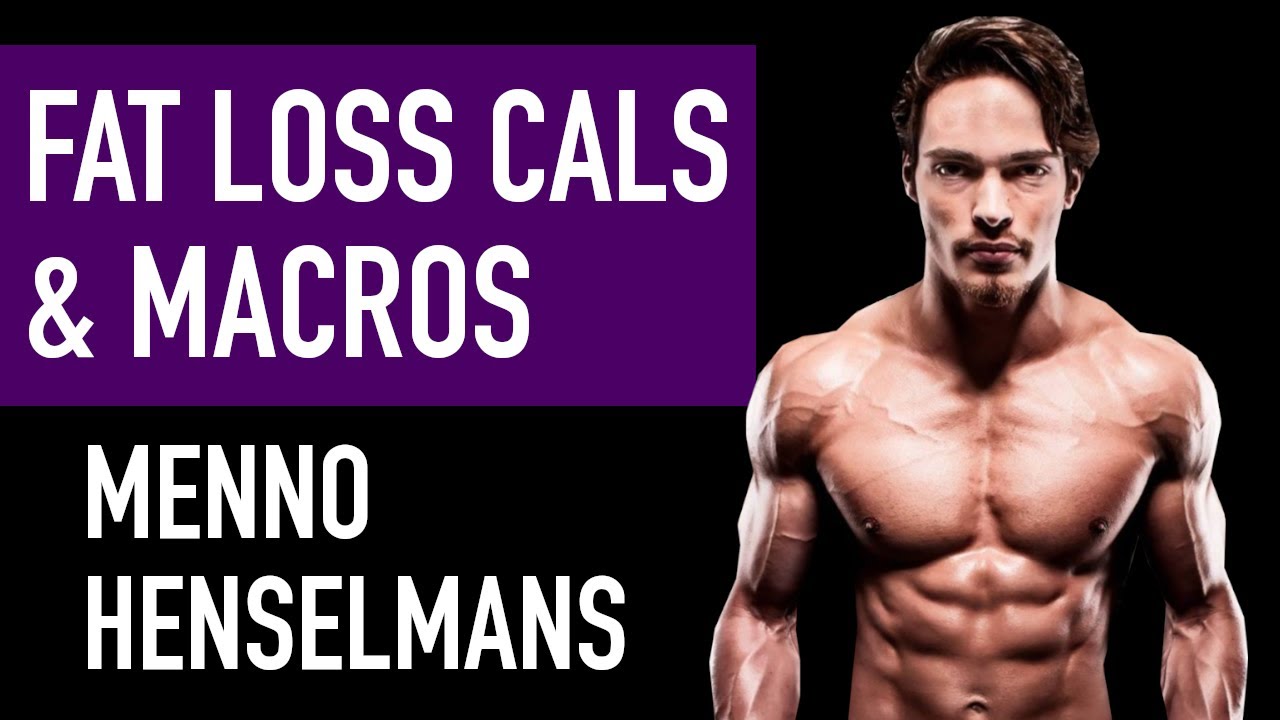 MENNO HENSELMANS: Fat Loss Calories & Macros (Lose Weight)
