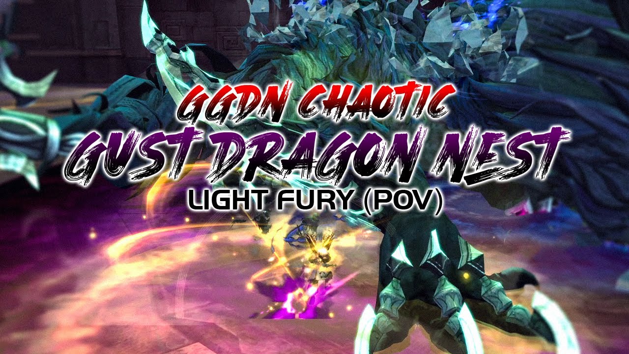 Gust Dragon Nest LB-30 (Light Fury POV) | GGDN - Solo Healer