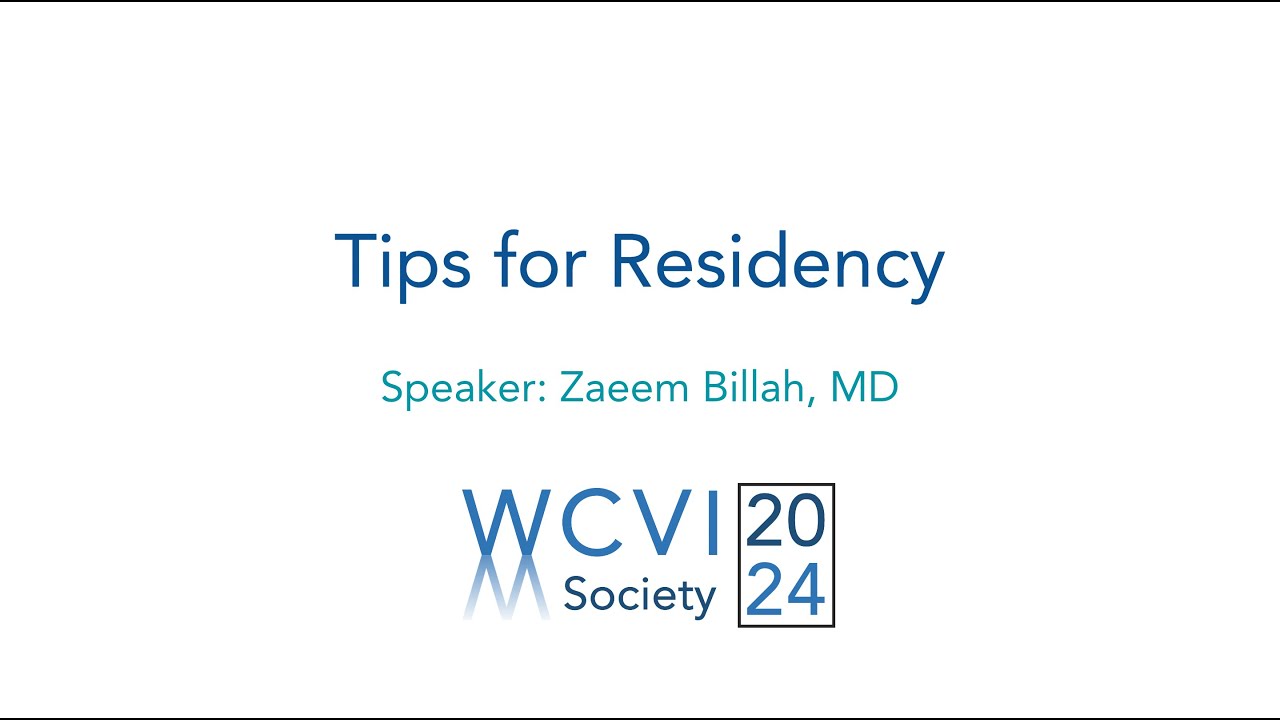 WCVIS 2024 Tips for Residency