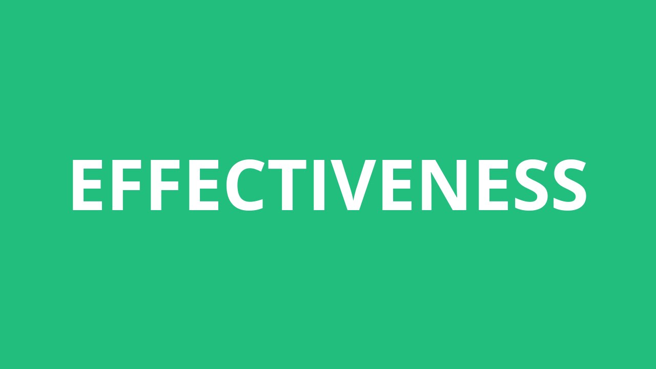 How To Pronounce Effectiveness - Pronunciation Academy