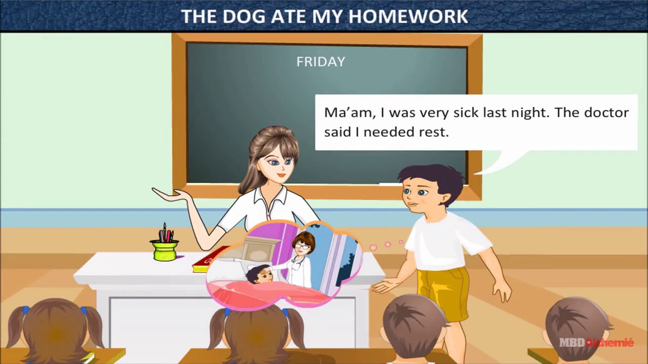 9 The dog ate my homework