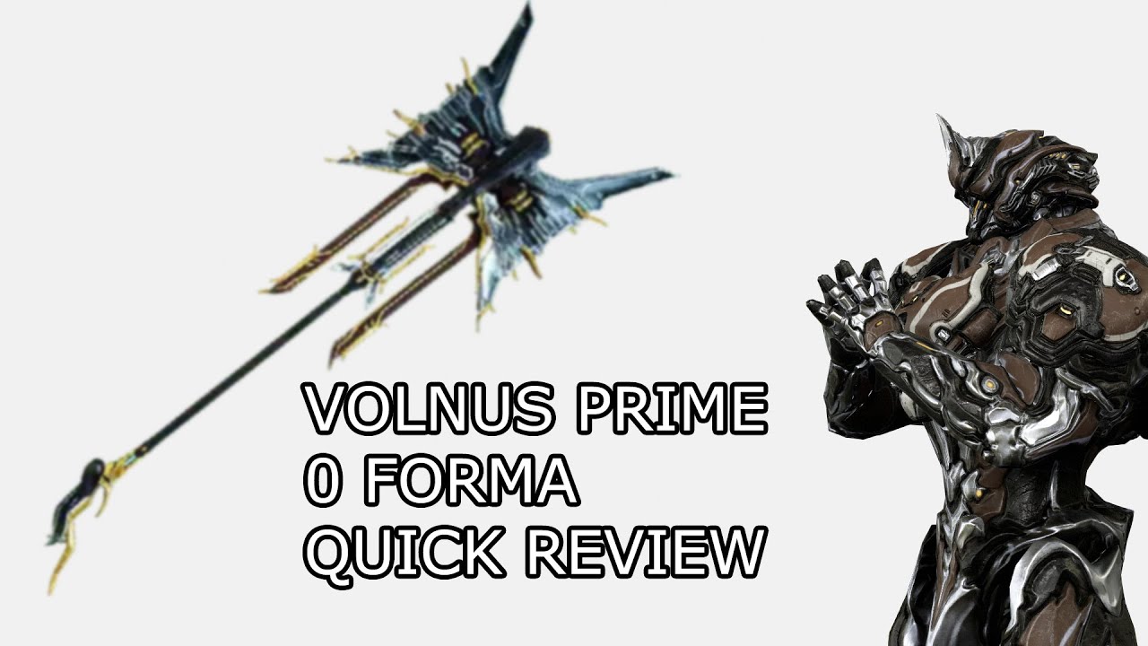 Volnus Prime Quick Review and Build (0 Forma)