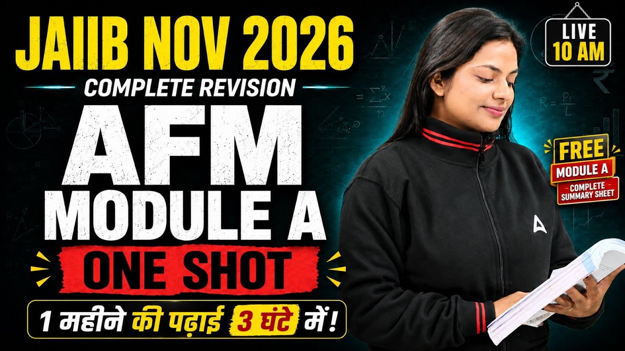 JAIIB Exam Preparation | AFM Module A Complete Revision | JAIIB AFM Marathon | JAIIB Nov 2026