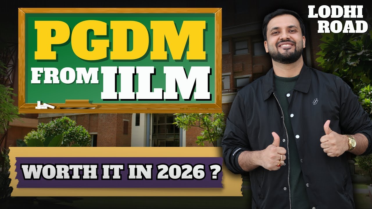 IILM Lodhi Road PGDM Review 2026 | Intake, Fees, Scholarship, Placements