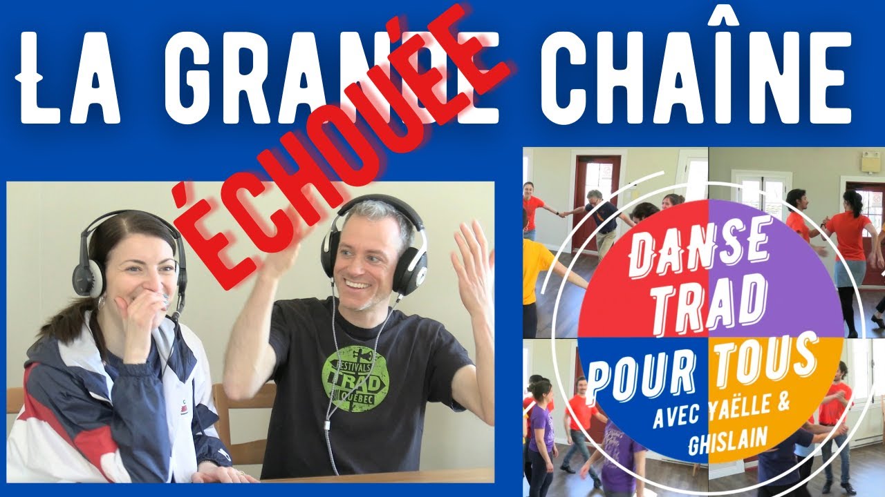 VERSION RAT&Eacute;E de la GRANDE CHA&Icirc;NE  - Danse traditionnelle qu&eacute;b&eacute;coise pour tous - YA&Euml;LLE et GHISLAIN