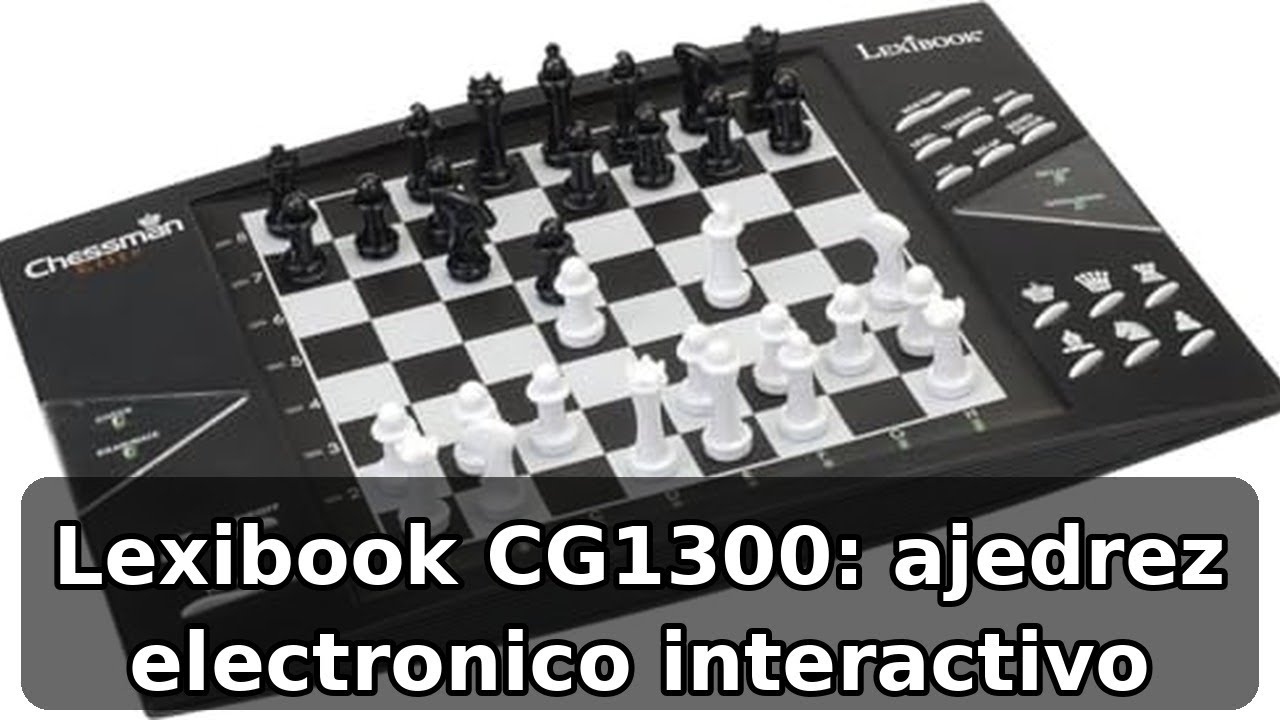 Review completa de Lexibook CG1300 Chessman Elite: ajedrez electronico interactivo