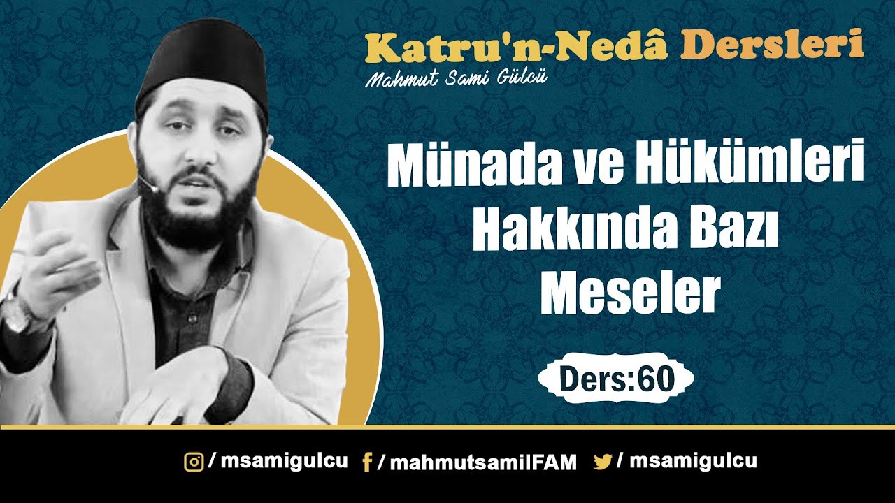 Ders: 59 - Münada ve Hükümleri Hakkında Bazı Meseler