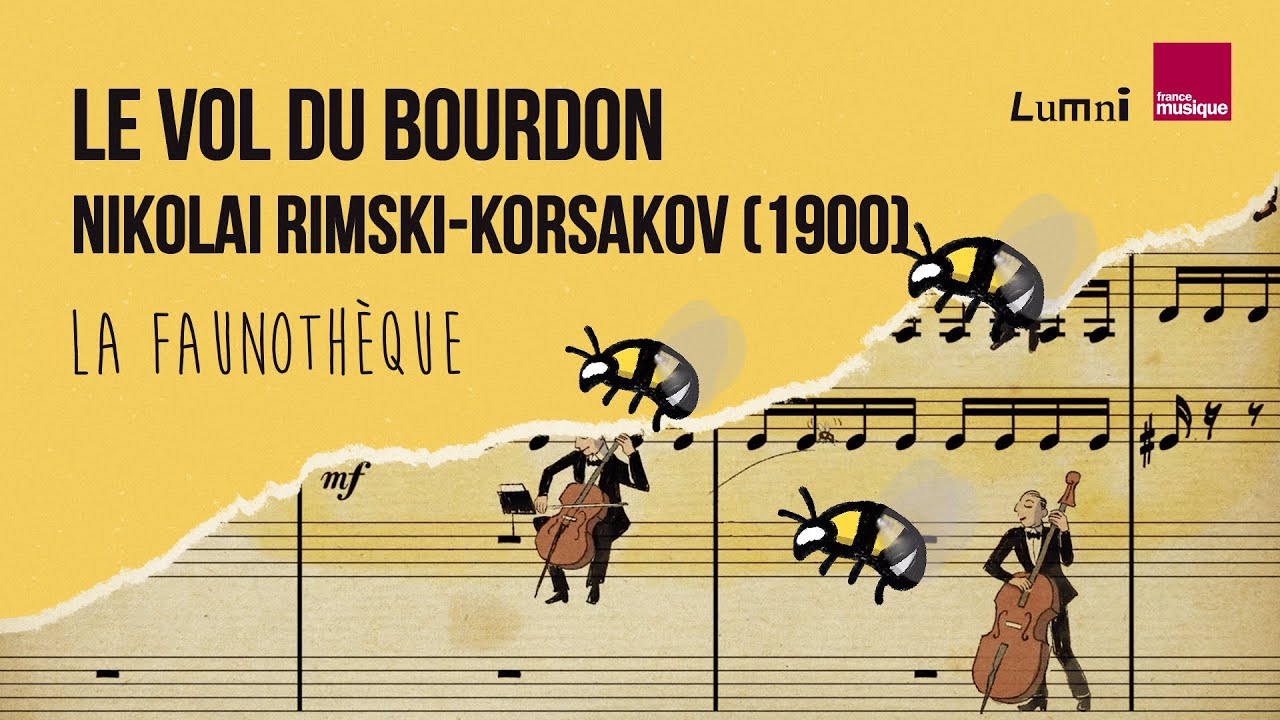 Rimski-Korsakov : Le Vol du Bourdon - La Faunothèque