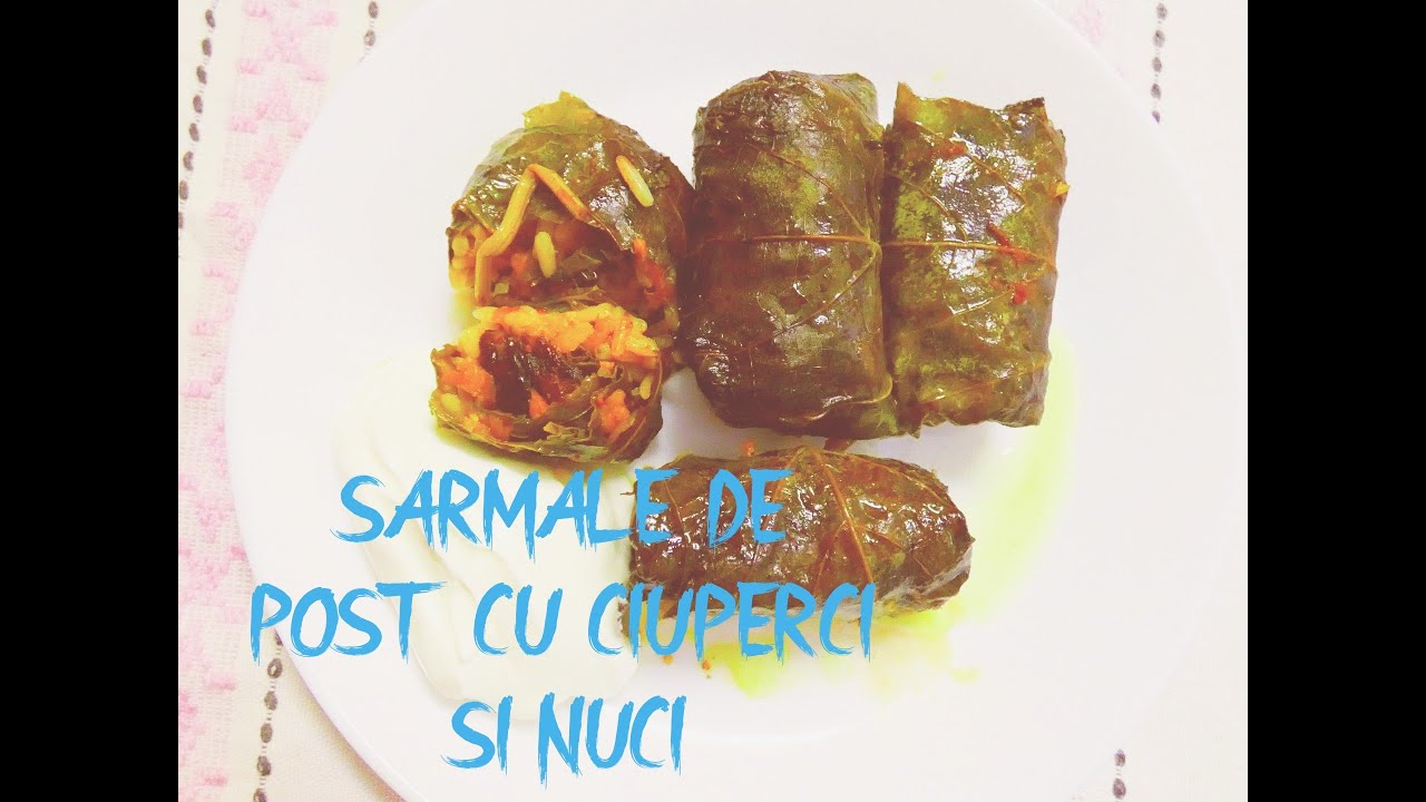 Sarmale de post cu ciuperci si nuci. Cel mai bun mod sa le faci