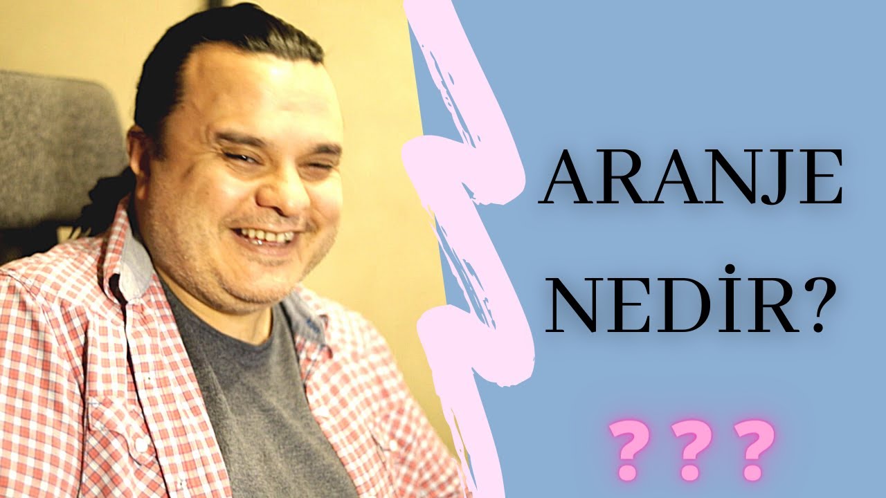 Aranje Nedir?