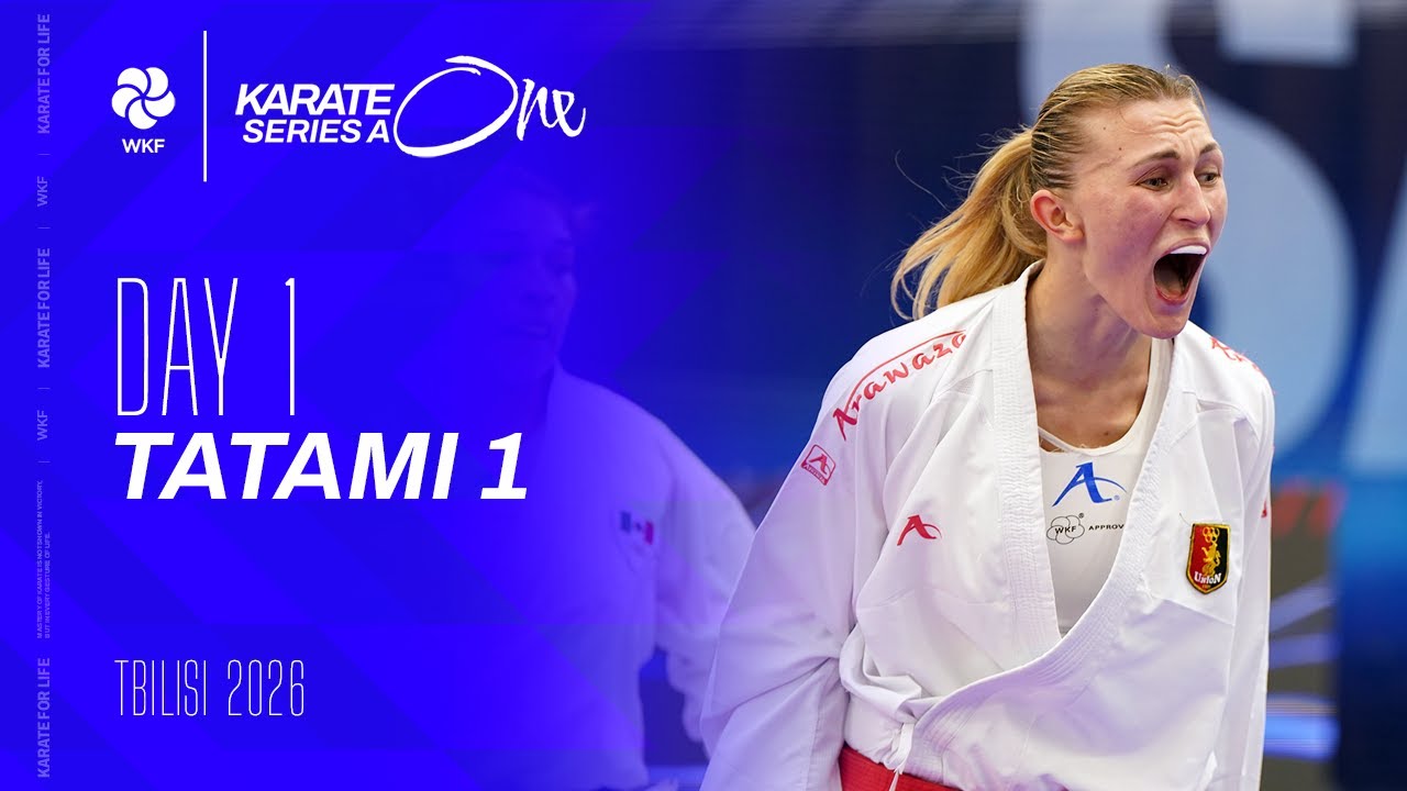 2026 Karate One - Series A Tbilisi | Friday - Tatami 1 |