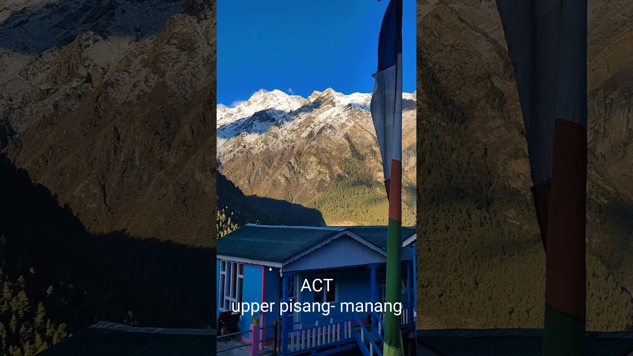 Annapurna Circuit Trek Upper Pissang - Manang