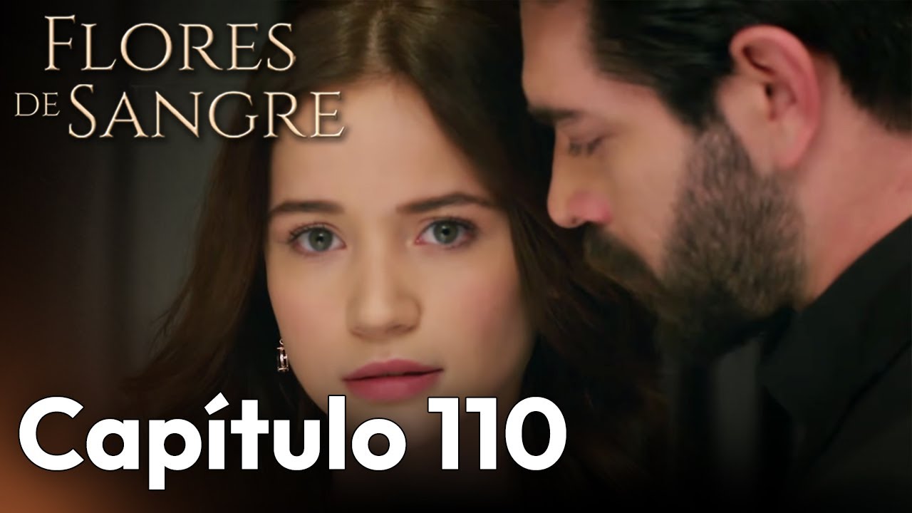 Flores de Sangre Capítulo 110 | Kan Cicekleri Subtítulos en Español