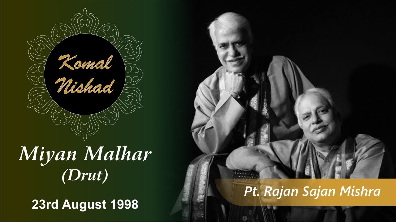Raag Miyan Malhar | Pt Rajan Sajan Mishra| Hindustani Classical Vocal | Komal Nishad Baroda|Part 2/6