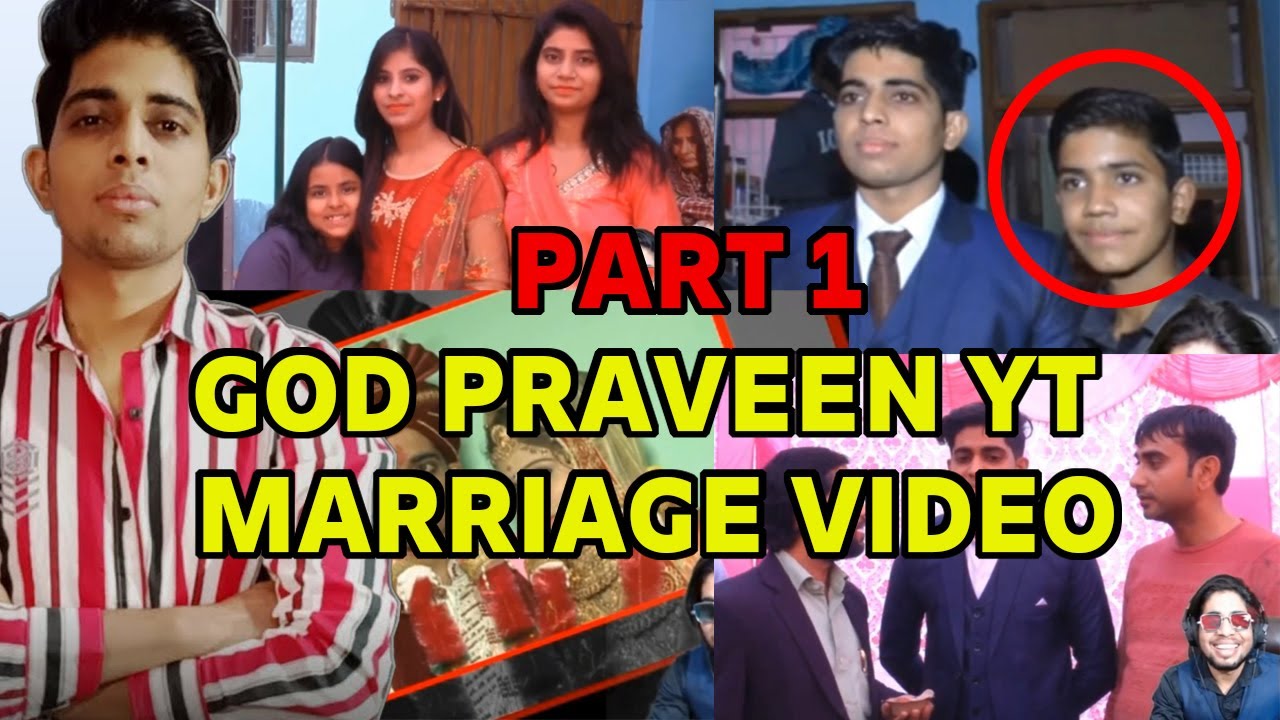 [PART 1] GOD PRAVEEN YT KI SHAADI | GOD PRAVEENT BHAI MARRIAGE VIDEO | 500K SPECIAL
