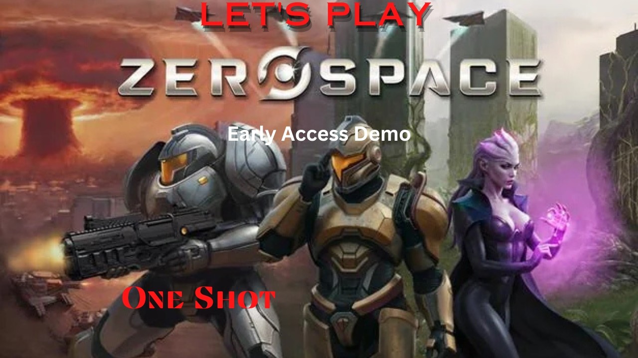 Играем в демоверсию раннего доступа ZeroSpace