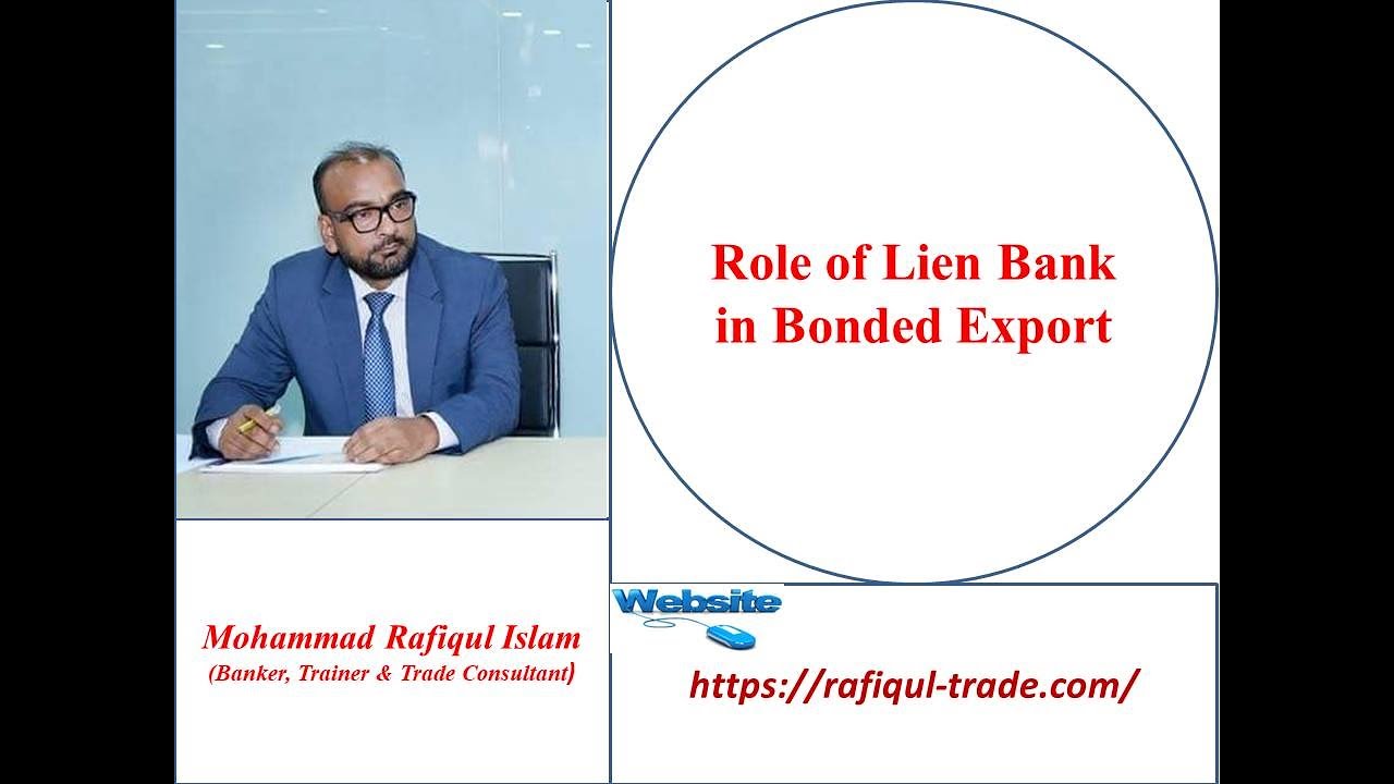 Role of Lien Bank in export operations