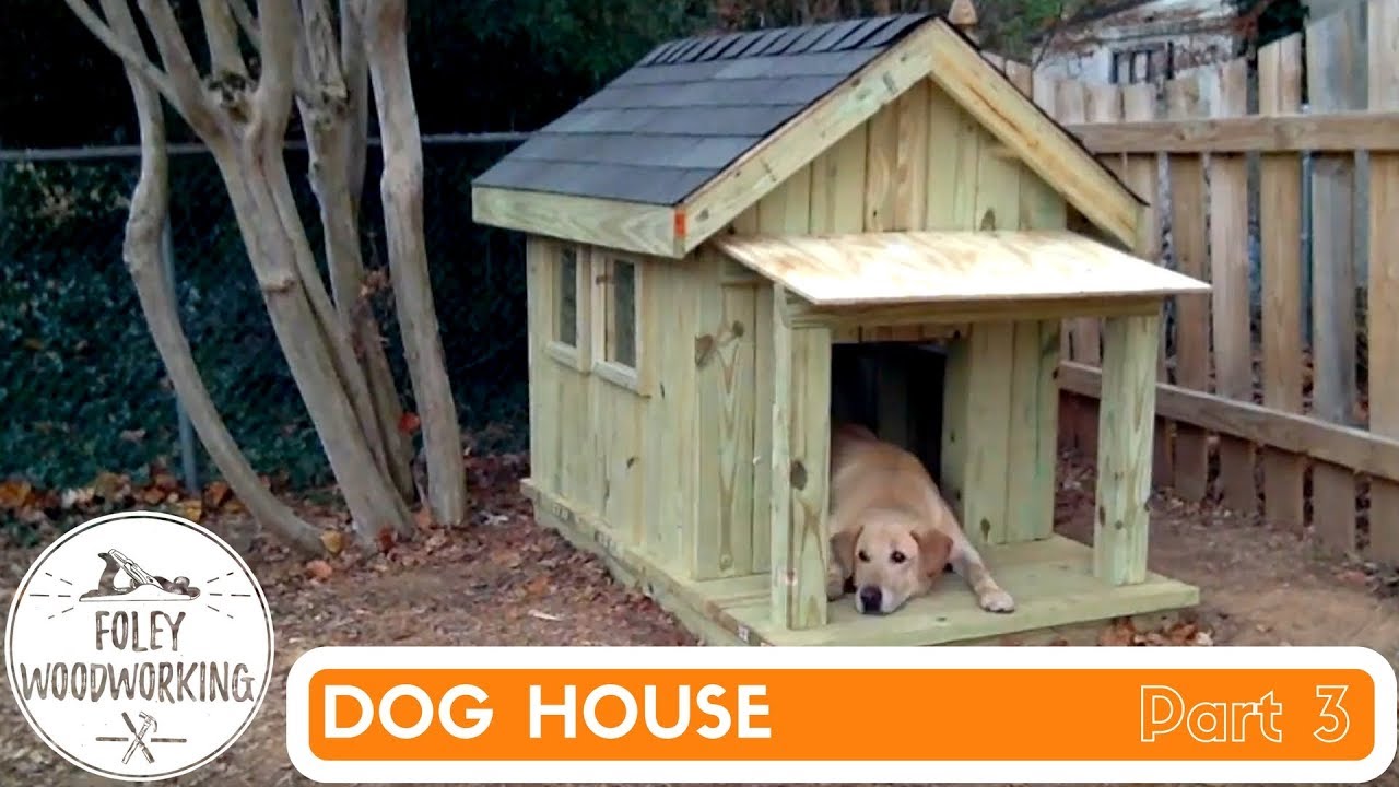 Dog House Build Part 3