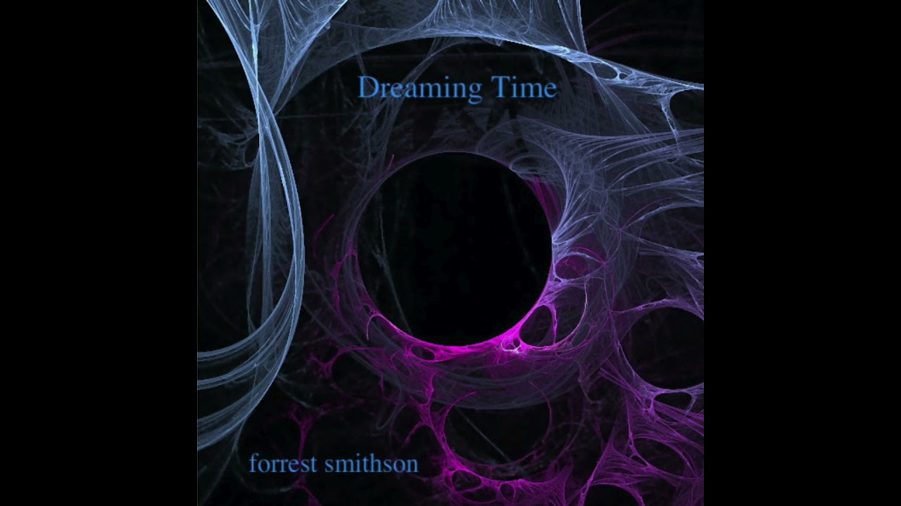 Dreaming Time I by Forrest Smithson, &copy; 2013