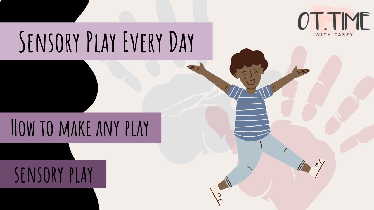 Sensory Play Every Day