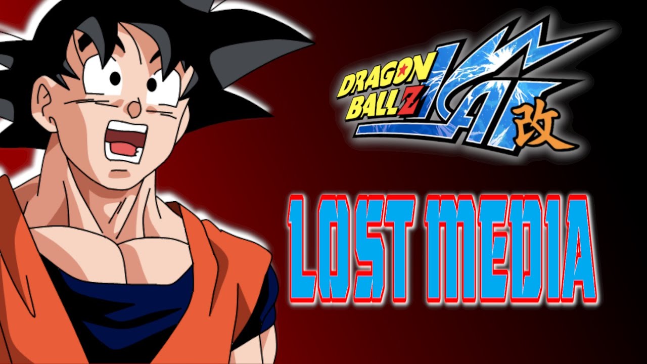 LA LOST MEDIA DE DRAGON BALL Z KAI