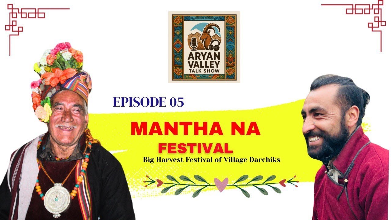 Heritage Manthana Festival | Darchiks || The Aryan Valley Talk Show |Ep: 05 @JKARYANdarchiks2251