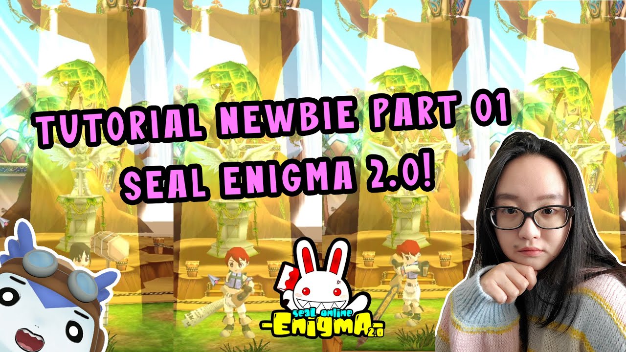 TUTORIAL NEWBIE SEAL ENIGMA 2.0 PART 01