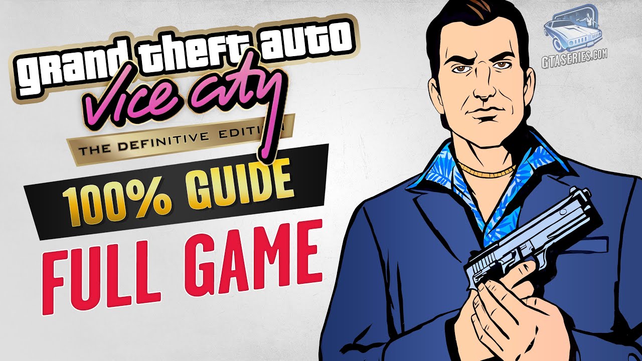 GTA Vice City The Definitive Edition - Full Game Walkthrough 100% Completion (PC 4K 60fps)