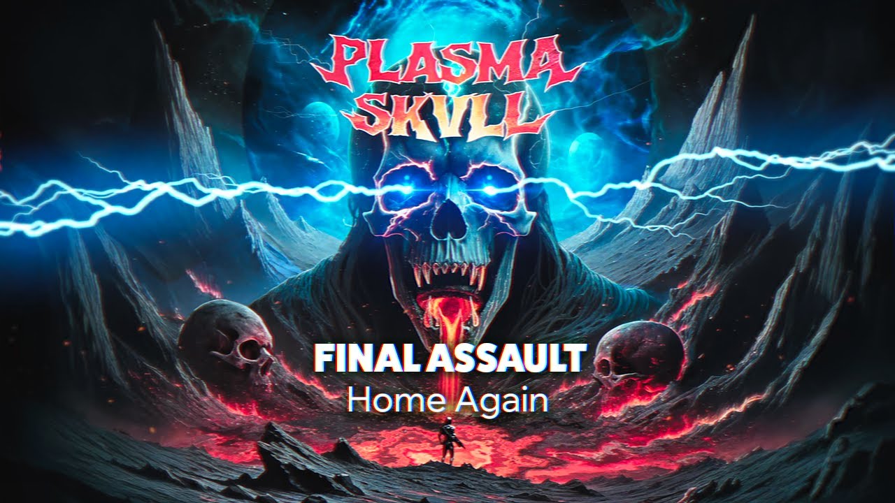Plasma Skull  - Home Again ☠️⚡️ Synthwave/Darksynth/Shredwave 2025