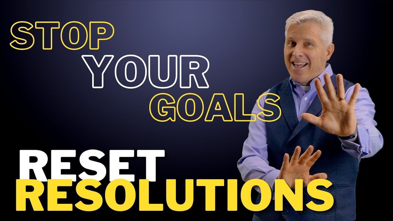 Stop Your Goals: Let's Reset Your Resolutions | Advice for your personal growth by Brett R. Williams