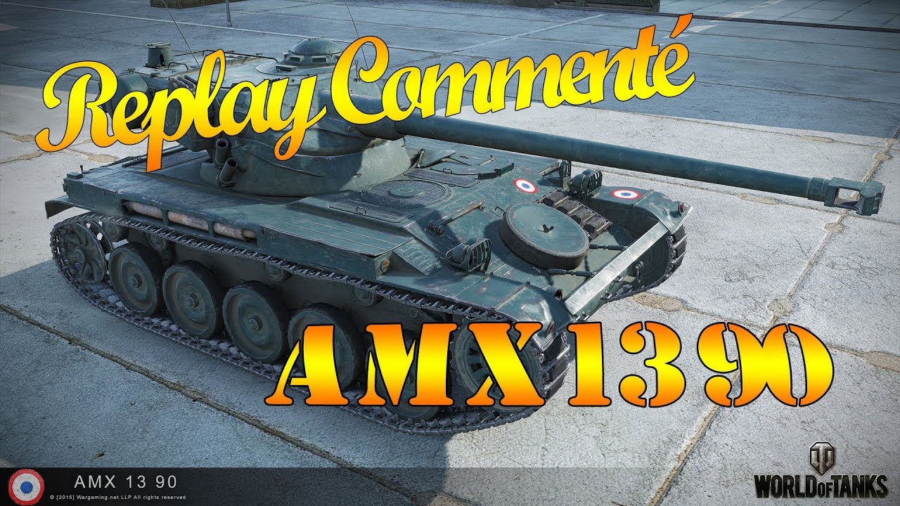 [World Of Tanks] Replay Commenté : 9.20 - AMX 13 90 - Baie du Pécheur|FR|