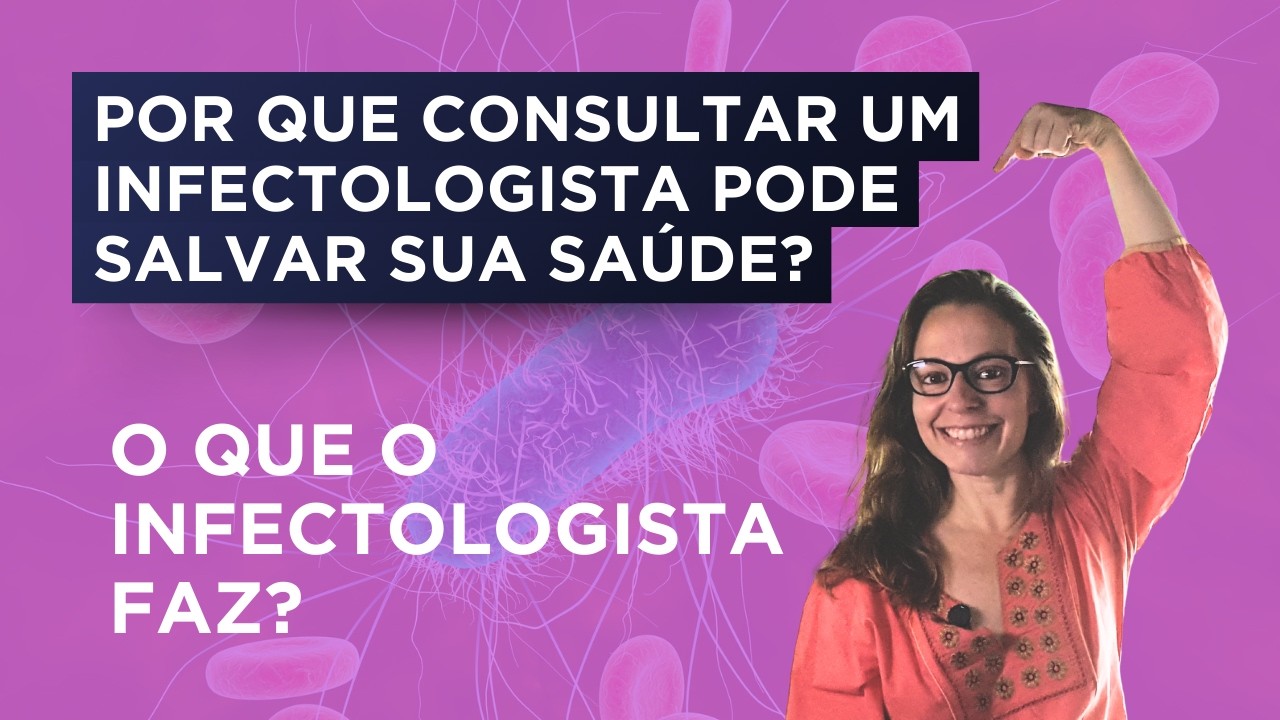 Voc&ecirc; sabe o que um infectologista realmente faz?