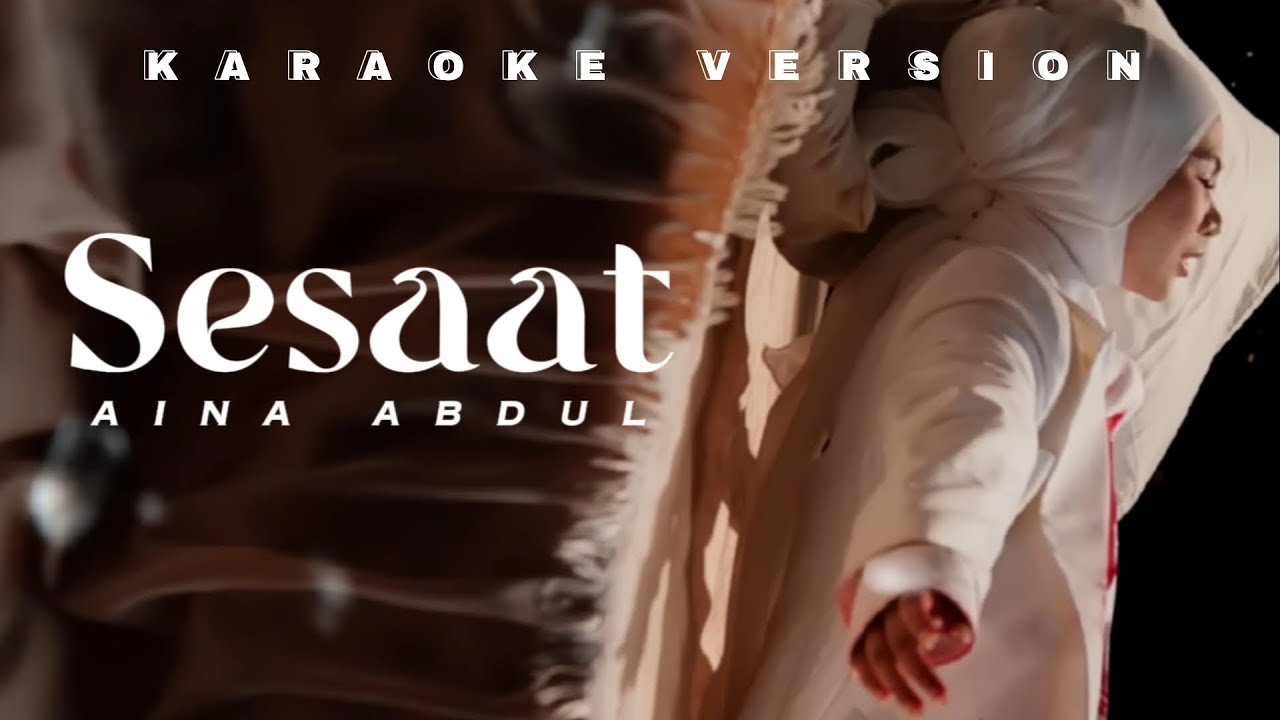 Sesaat - Aina Abdul | Karaoke Version 