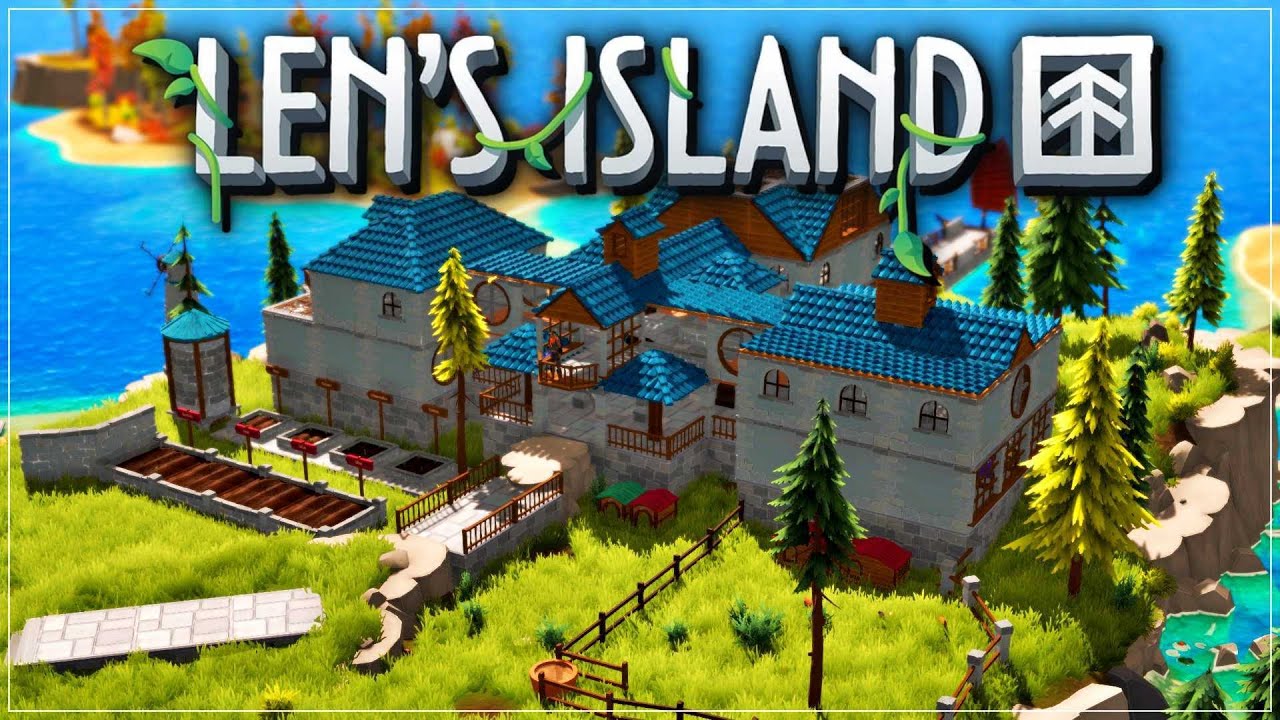 Building a base in Len's Island!