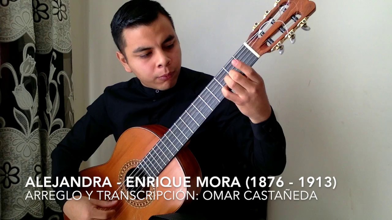 Alejandra (Vals) - Enrique Mora (Guitarra Clásica)