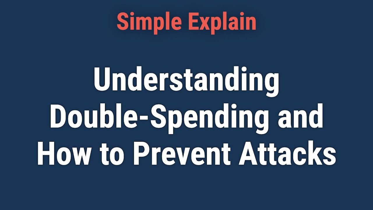 Understanding Double-Spending and How to Prevent Attacks