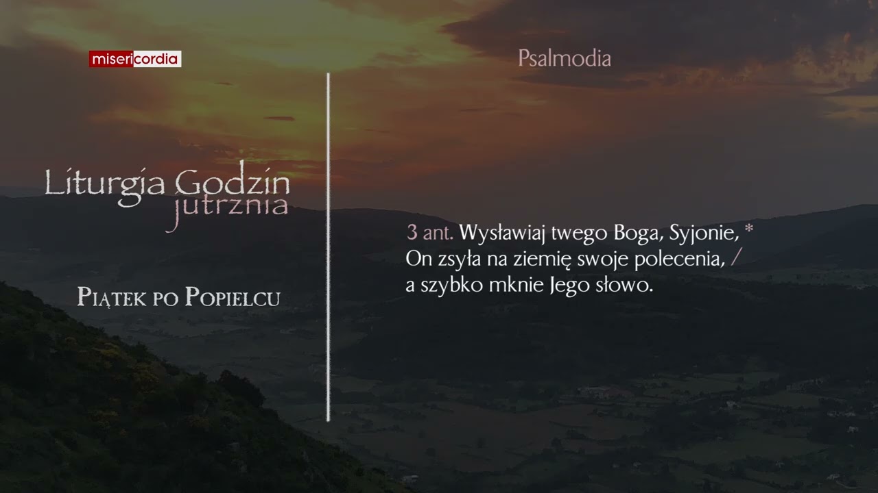 Liturgia Godzin | Jutrznia | Piątek po Popielcu