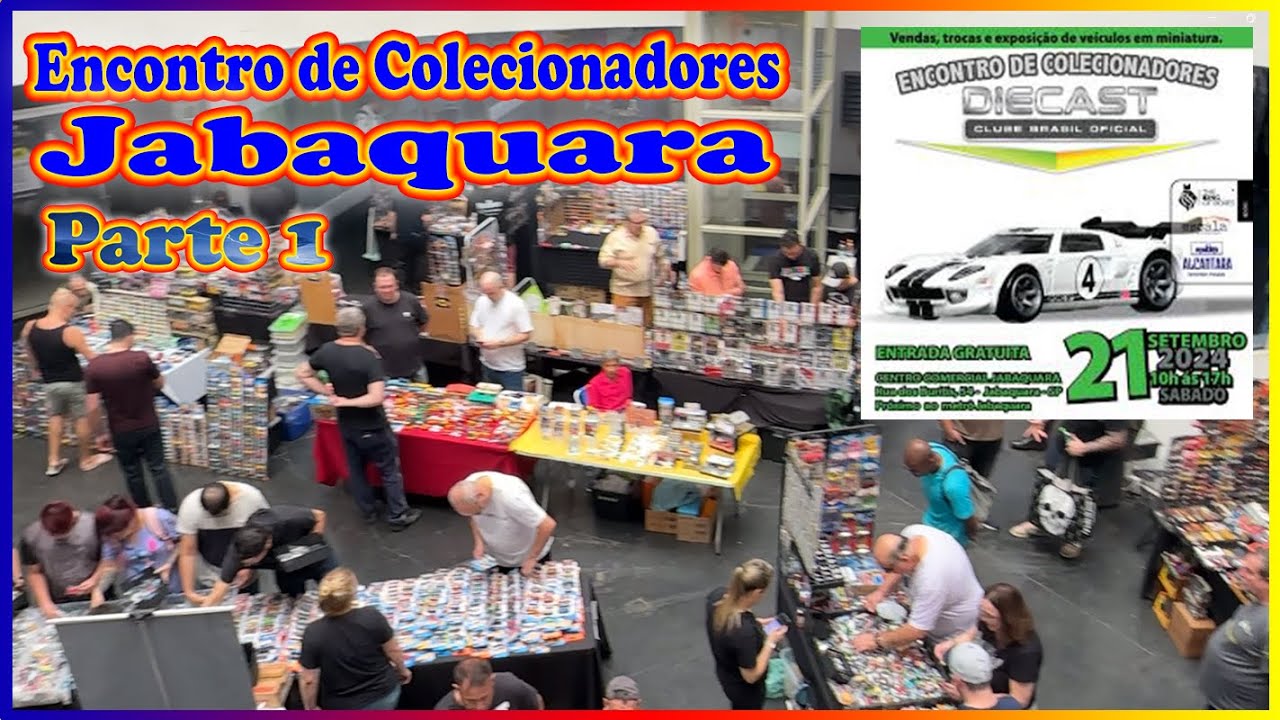Encontro de Colecionadores Diecast Clube Brasil Jabaquara Parte 01 / Confira o que Teve no Encontro