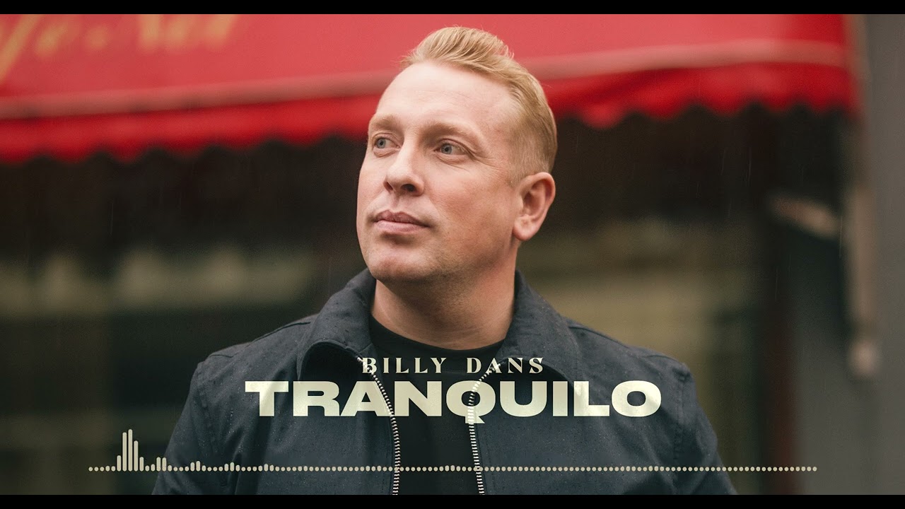 Billy Dans - Tranquilo (Audio Video)