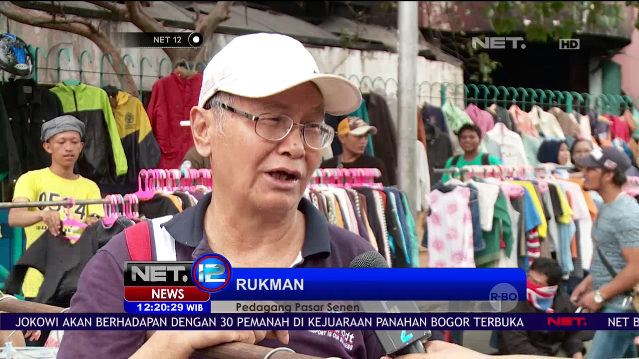Belum Dapatkan Tempat Baru, Pedagang Pasar Senen Gelar Lapak di Pinggir Jalan - NET 12