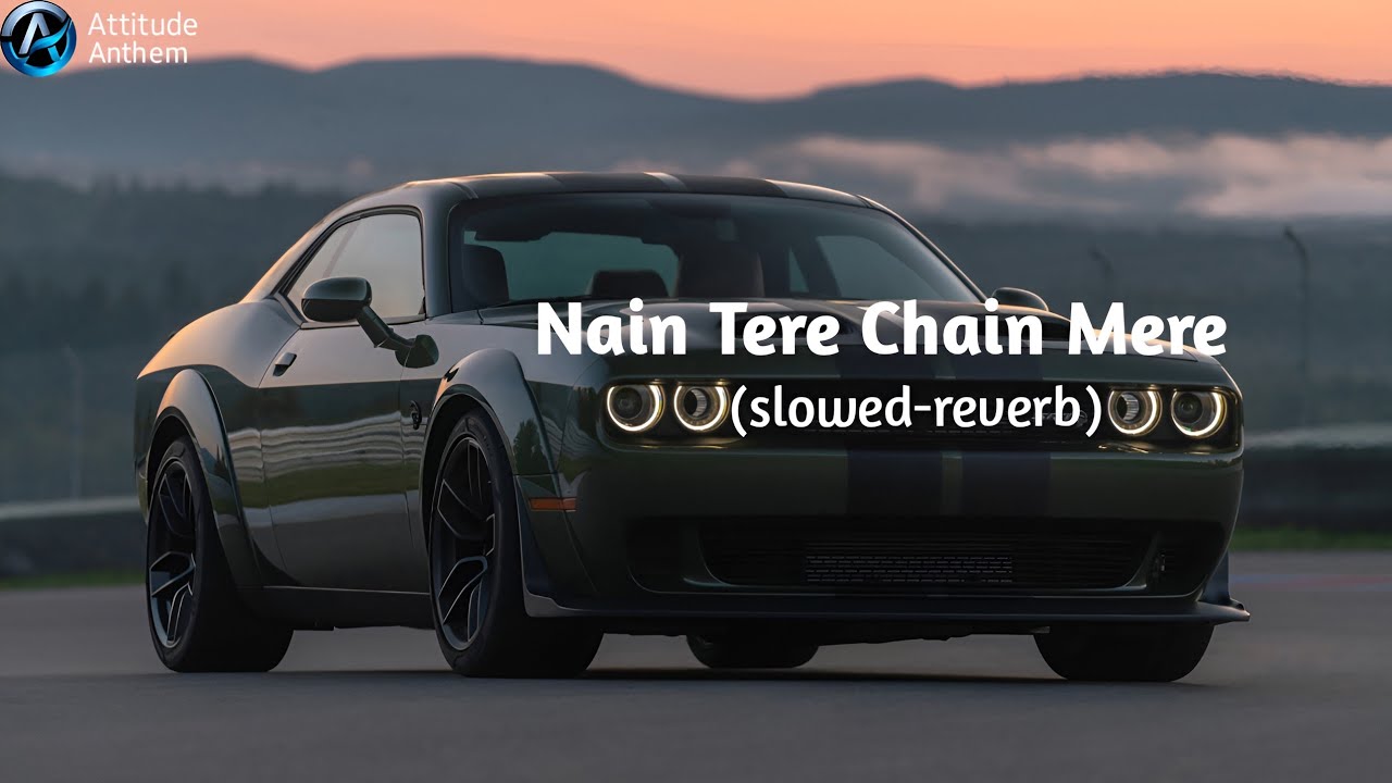 Nain Tere Chain Mere - Shubh (Slowed-Reverb) | Attitude Anthem | New Lofi Song