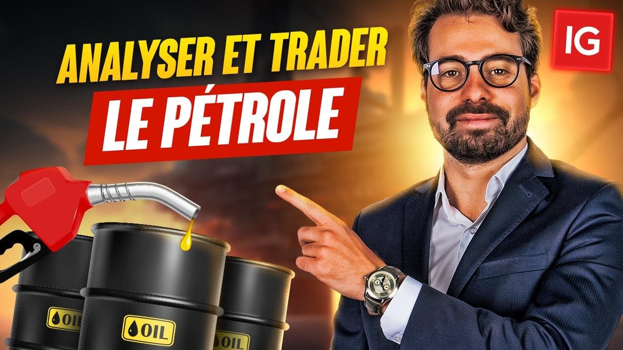 Gagner en Trading sur le Pétrole 📈 Les Clés du Succès [Guide Débutants]