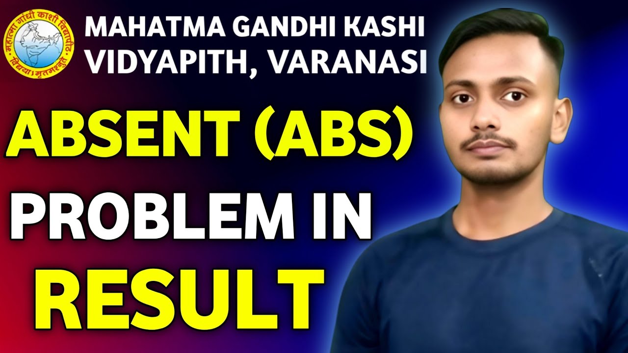 Absent (ABS) Problem in Result | MGKVP Result Problem | MGKVP UG & PG All Semesters Result Problem